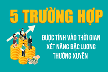 Trường hợp nào được tính vào thời gian xét nâng bậc lương thường xuyên