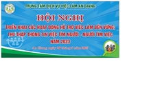 HỘI NGHỊ
TẬP HUẤN THU THẬP THÔNG TIN VIỆC TÌM NGƯỜI – NGƯỜI TÌM VIỆC TRÊN ĐỊA BÀN TỈNH AN GIANG NĂM 2023